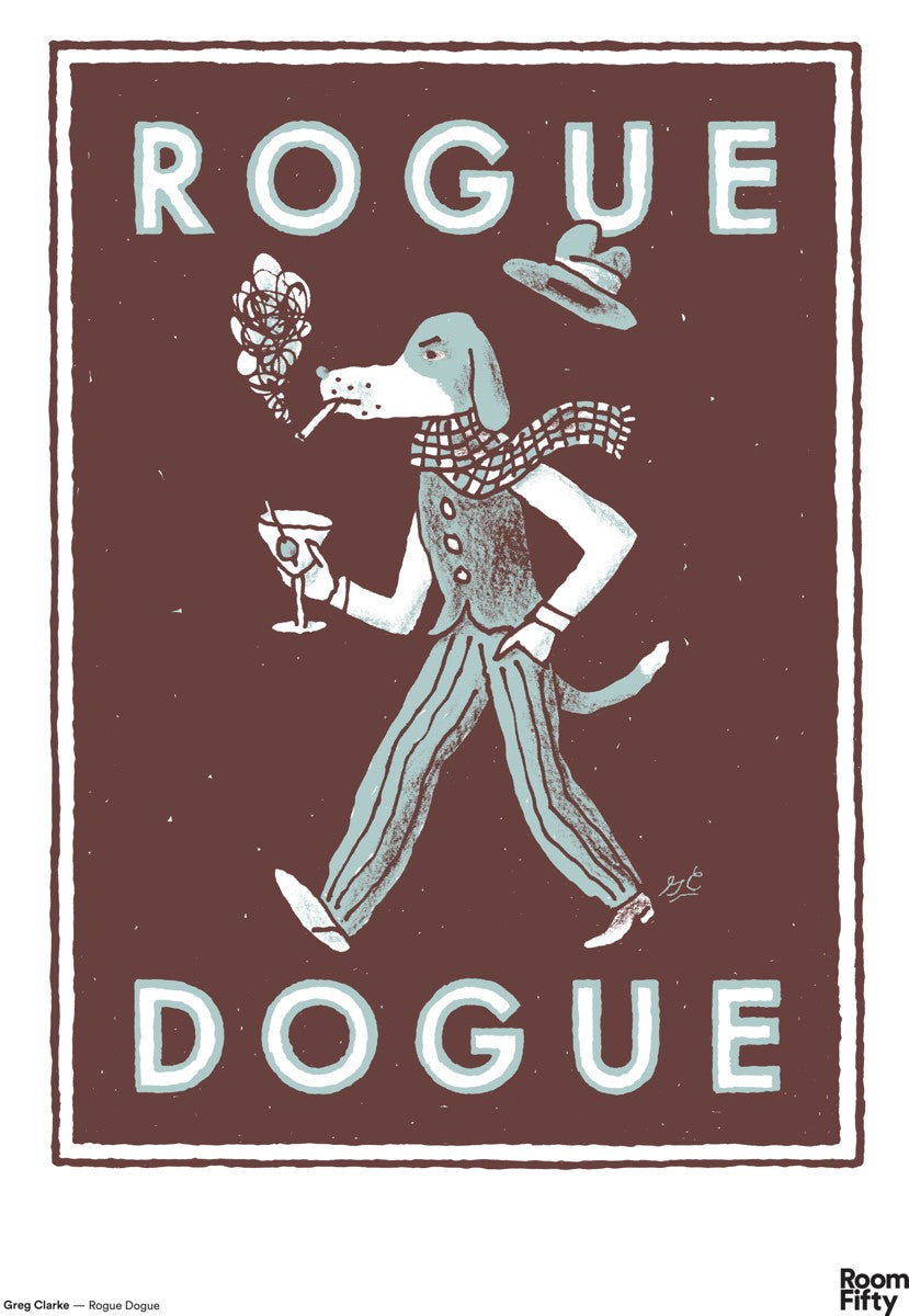 Greg Clarke | Rogue Dogue | Poster
