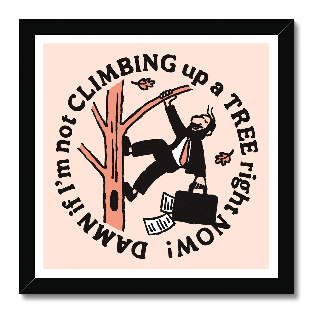 Michael Parkin | Damn if I'm not Climbing a Tree Right Now