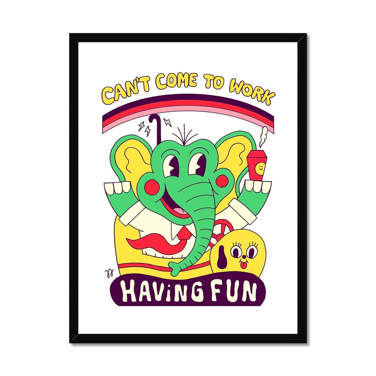 Prodigi Fine art 18"x24" / Black Frame Jango Jim | Can't Come to Work