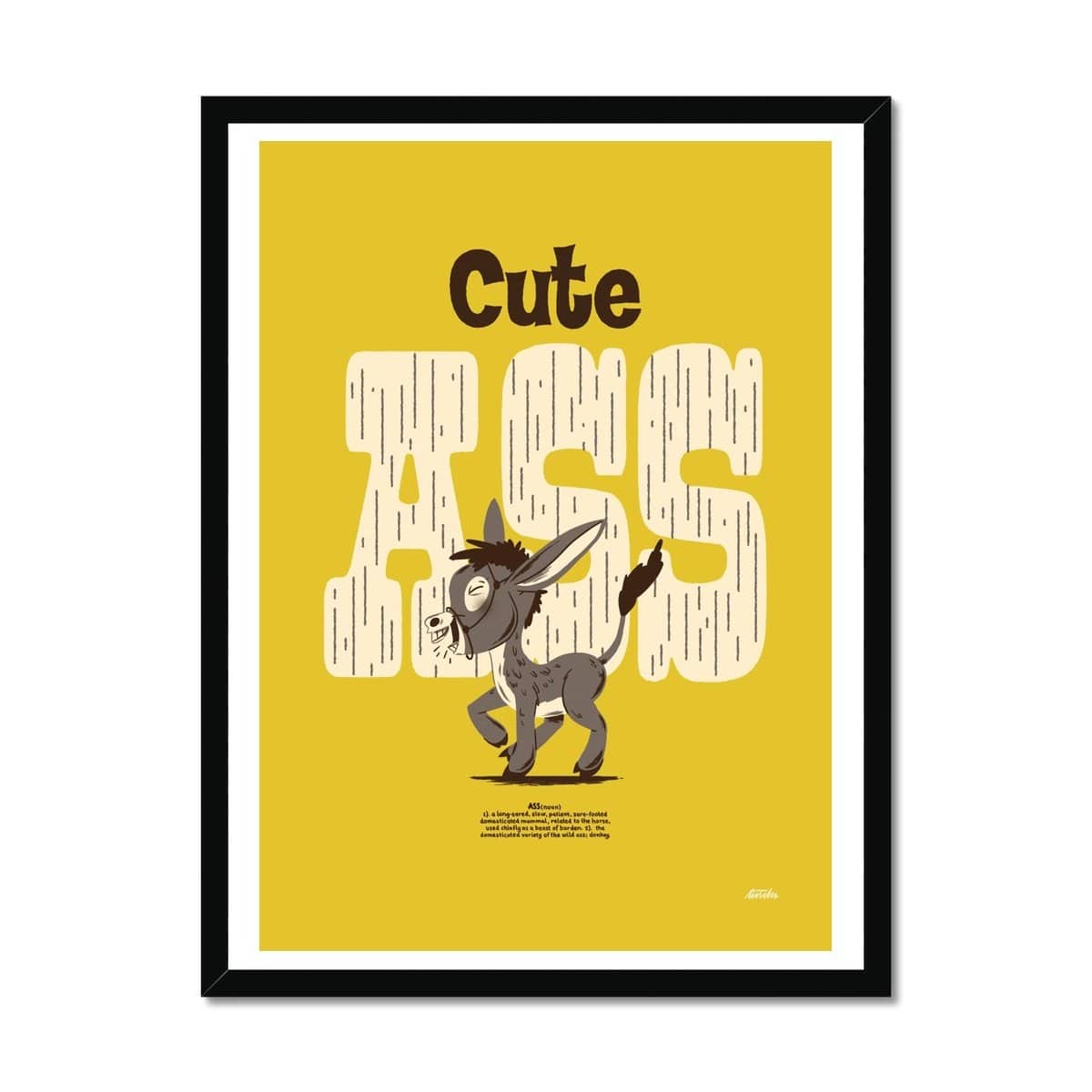 Prodigi Fine art 18"x24" / Black Frame Timba Smits | Cute Ass