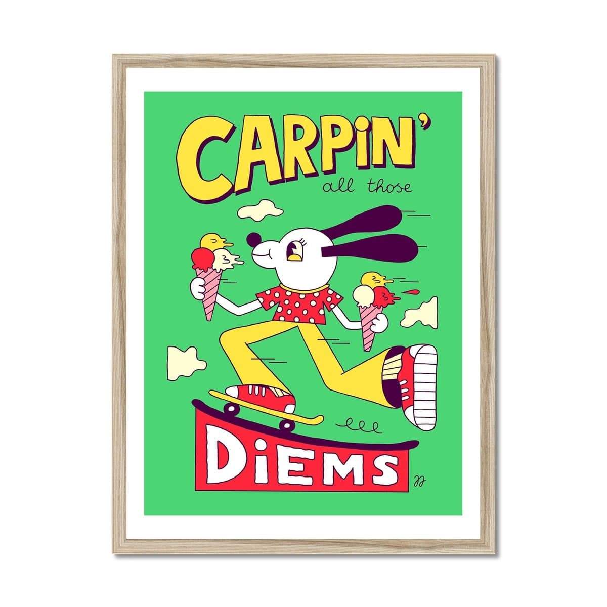 Prodigi Fine art 18"x24" / Natural Frame Jango Jim | Carpin' All Those Diems
