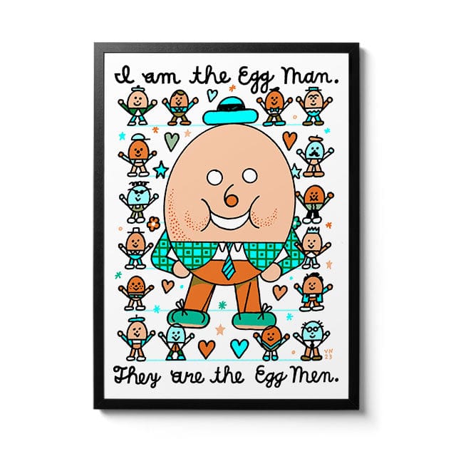 Room Fifty 16.5 x 23.4 (A2) (42 x 59.4cm) / Framed Prints Black I am the Egg Man | Vinnie Neuberg