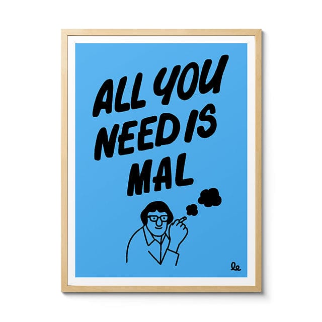 Room Fifty 18 x 24 (45 x 60cm) / Framed Prints Natural All You Need is Mal | Leon Edler