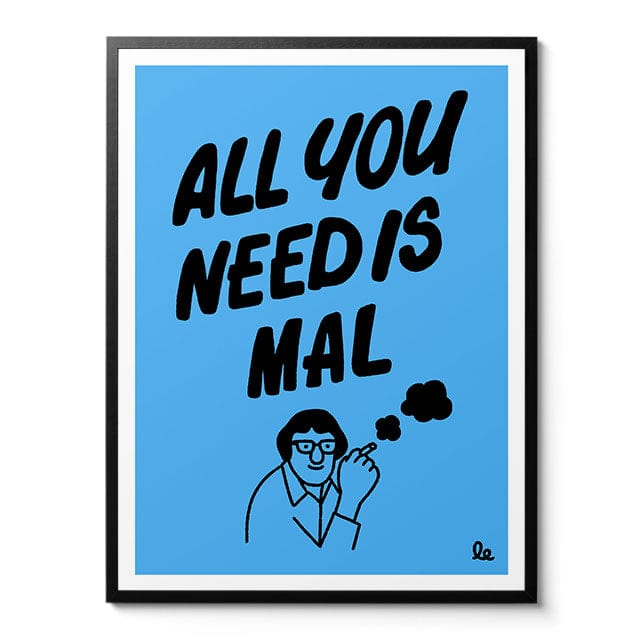 Room Fifty 24 x 32 (60 x 80cm) / Framed Prints Black All You Need is Mal | Leon Edler